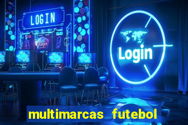 multimarcas futebol ao vivo